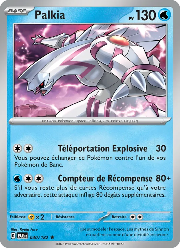 Palkia 40/182 — EV04 – Faille Paradoxe — Carte Pokémon française