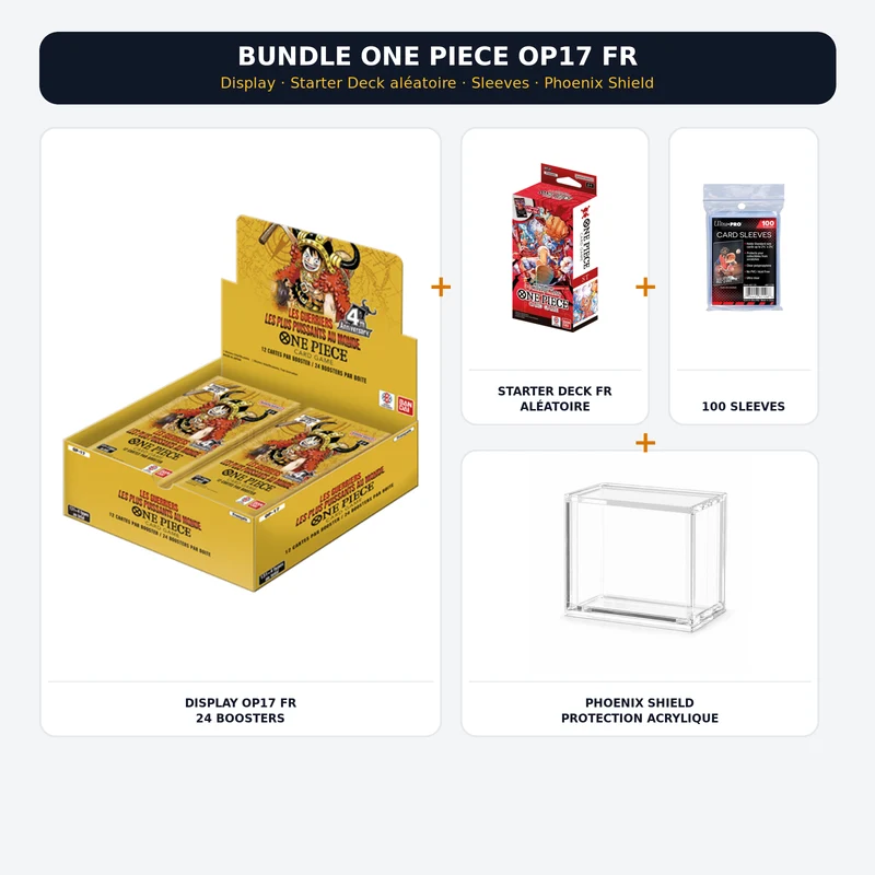 Bundle One Piece OP17 – Display FR + Starter Deck aléatoire + 100 Sleeves + Phoenix Shield