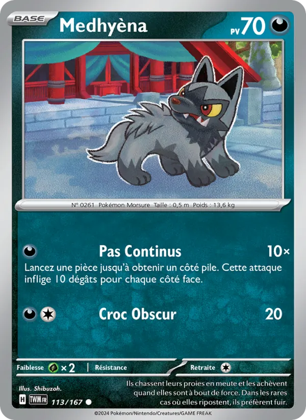 Medhyèna 113/167 — EV06 – Mascarade Crépusculaire — Carte Pokémon française
