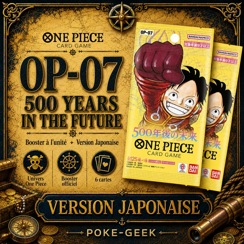 Booster OP-07 - 500 YEARS IN THE FUTURE – One Piece TCG – JAPONAIS